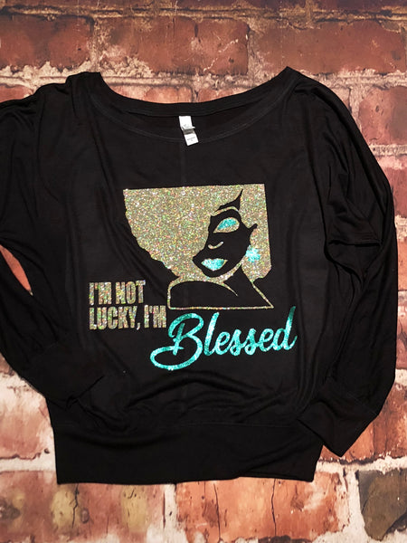 I'm not lucky, I'm blessed tee