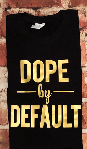 Dope by Default
