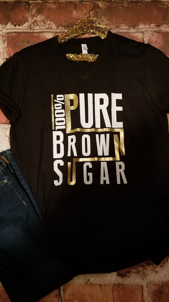 100% Pure Brown Sugar tee