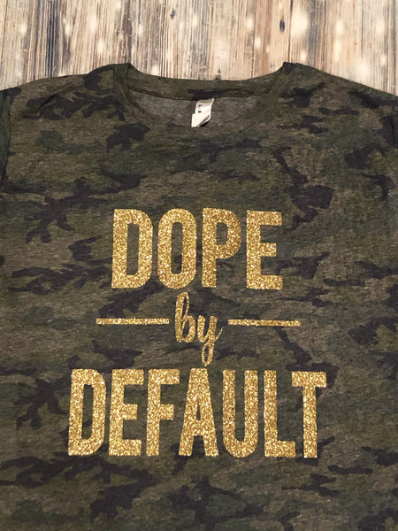 Dope by Default (CAMO)