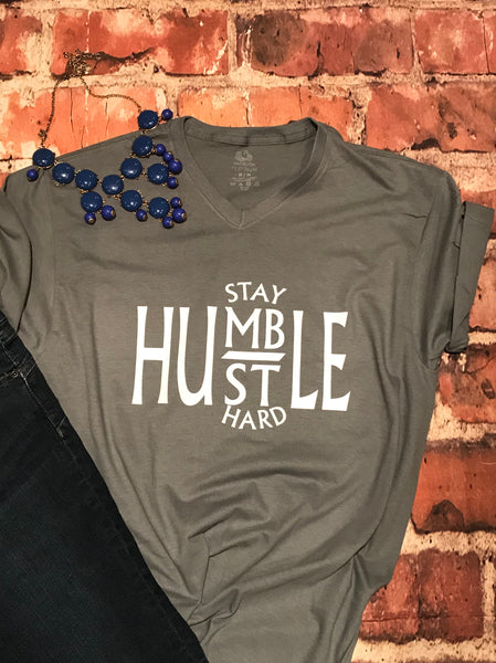 Stay Humble and Hustle Hard