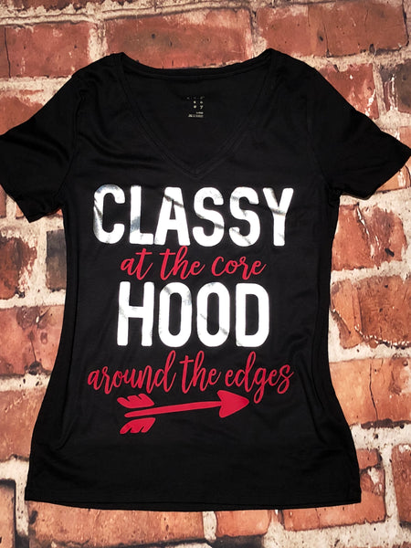 Classy at the Core, Hood Around the Edges Tank or Tee