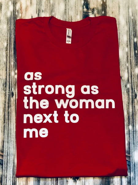 As strong as the woman next to me