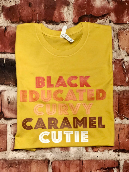 Black, Educated, Caramel Cutie