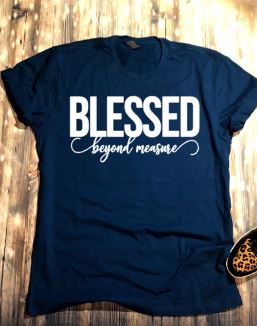 Blessed Beyond Measure - Teal or Black