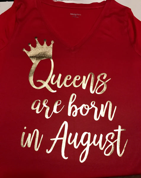 Queens are born in "August" - METALLIC TEE