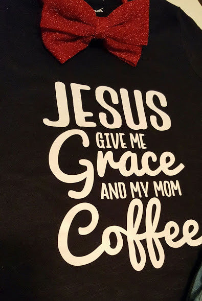 Mommy and Me Set - Jesus, Grace, and Coffee