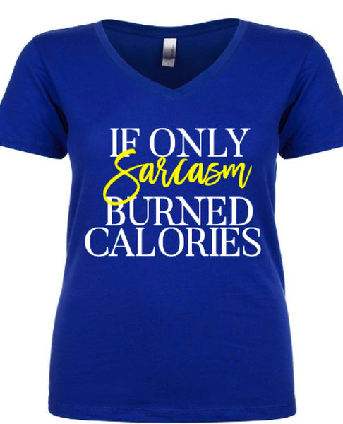 If only sarcasm burnt calories...