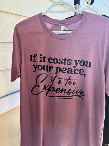 If is costs your peace, it’s too expensive