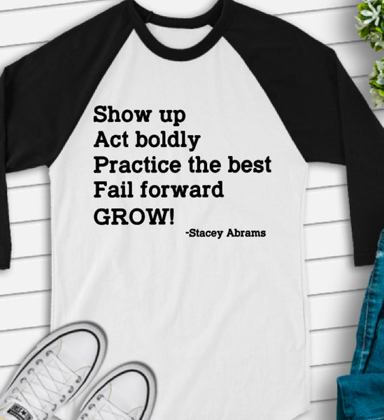 Show Up, Act Boldly, Fail Forward